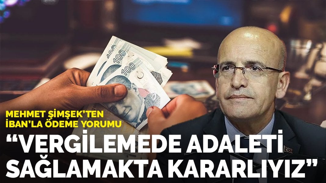 Mehmet Şimşek: Vergilemede adaleti sağlamakta kararlıyız