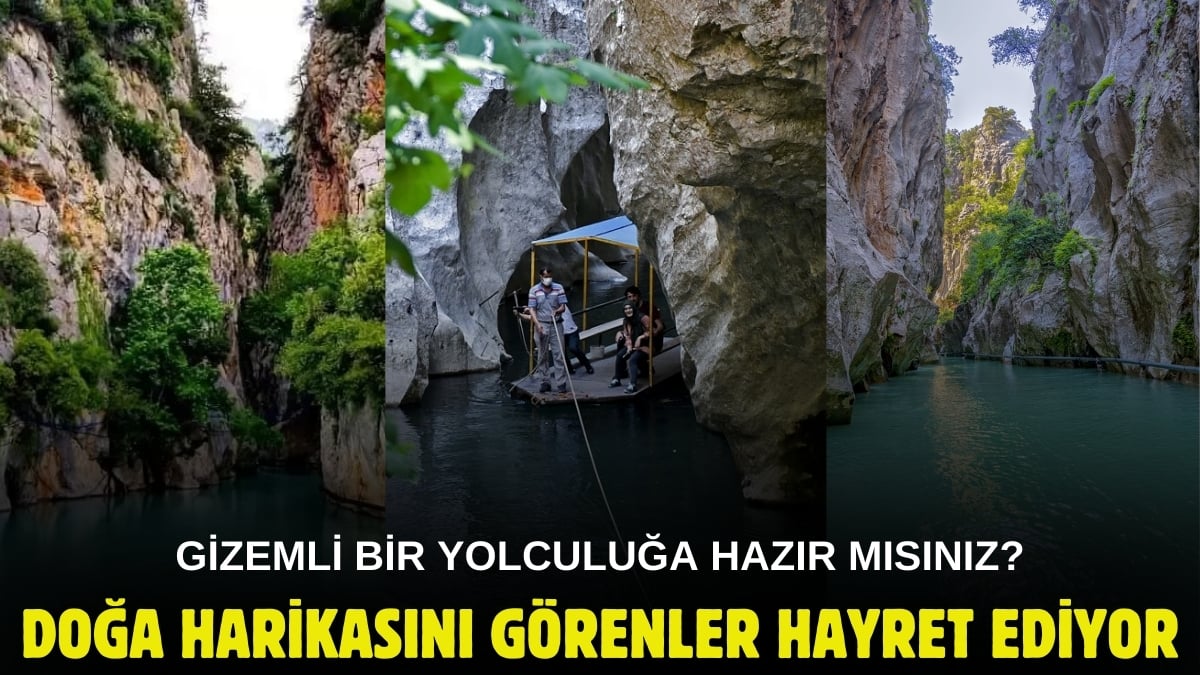 Toroslar’ın gizemli doğal hazinesi! Doğaya yolculuk yapmaya hazır mısınız? Bu kanyona gidenler dönmek istemiyor