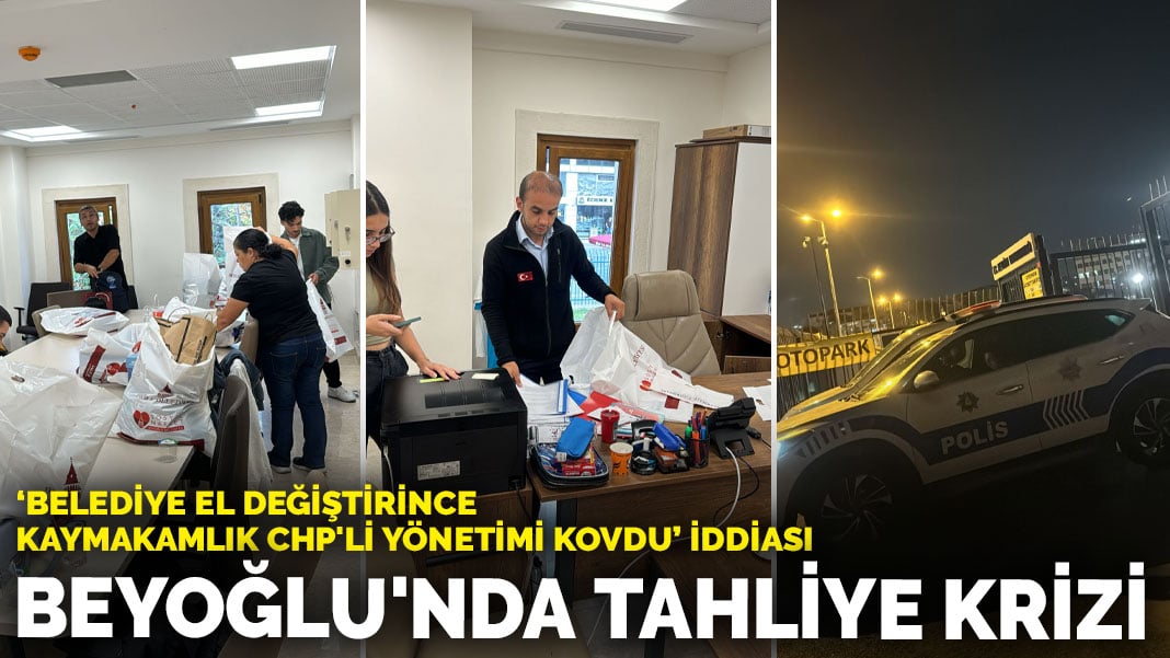 Beyoğlu’nda tahliye krizi… ‘Belediye el değiştirince kaymakamlık CHP’li yönetimi kovdu’ iddiası