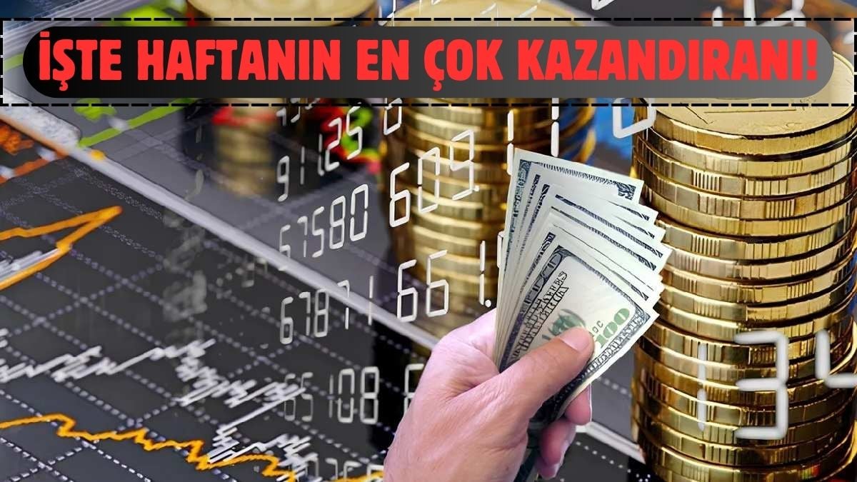 Bu hafta en çok kazandıran yatırım aracı belli oldu! Altın, Dolar, Euro…Bu hafta rekor kırdı