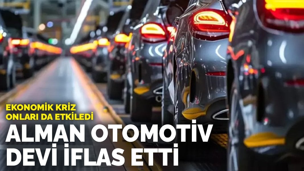 Ekonomik kriz onları da etkiledi! Alman otomotiv devi iflas etti