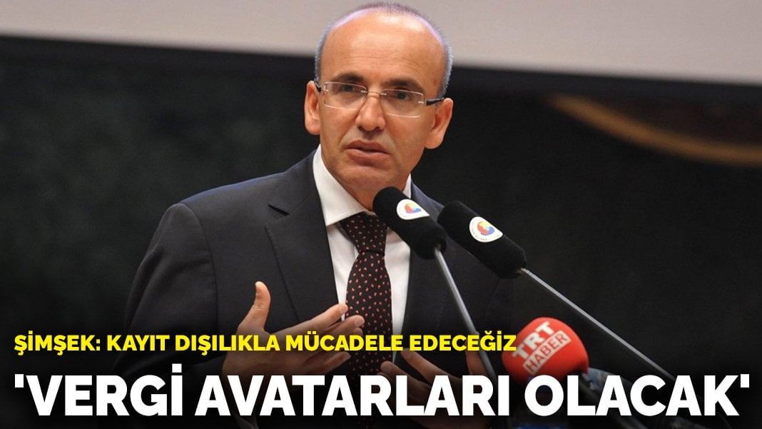 Şimşek: Vergi avatarları olacak