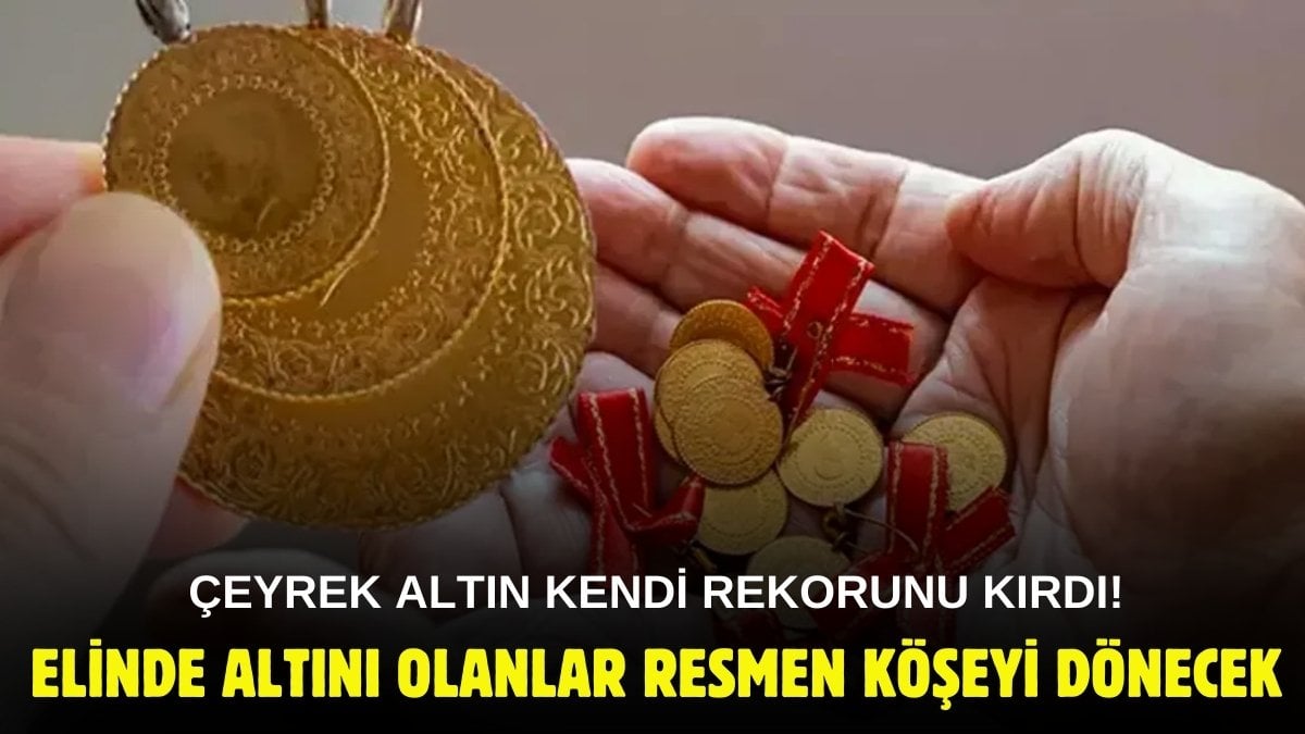 Altında rekor üzerine rekor geliyor! Elinde çeyrek altını olanlar yaşadı: Çeyrek altın fiyatları resmen uçuşa geçti