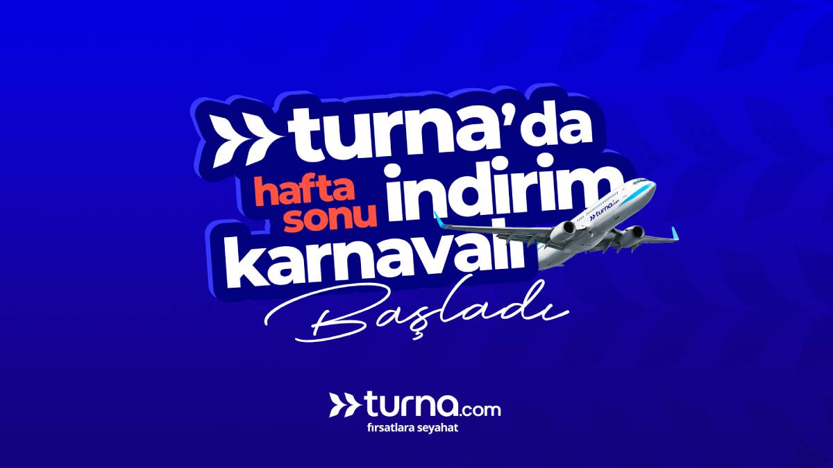 Turna.com’da hafta sonu indirim karnavalı başlıyor