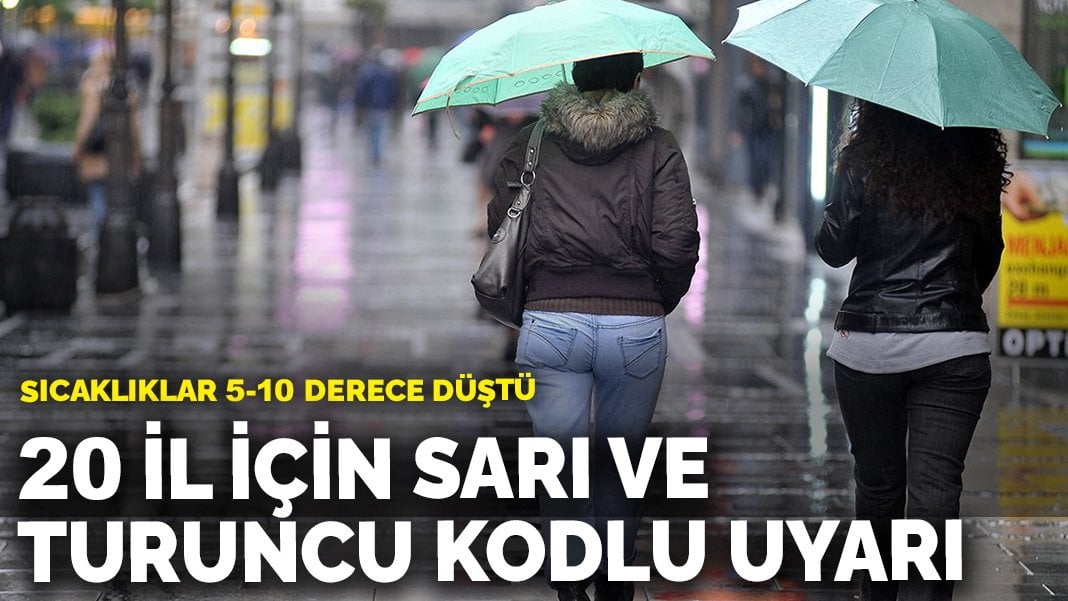 Sıcaklıklar 5-10 derece düştü: 20 il için sarı ve turuncu kodlu uyarı