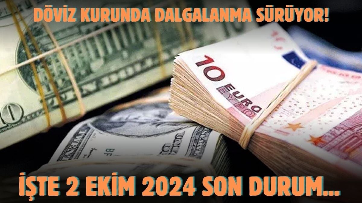 Dolar ve euro kuru bugün ne kadar? 2 Ekim 2024 güncel döviz fiyatları