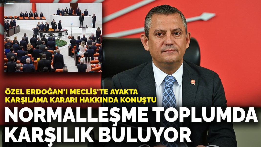 Özel: Normalleşme toplumda karşılık buluyor