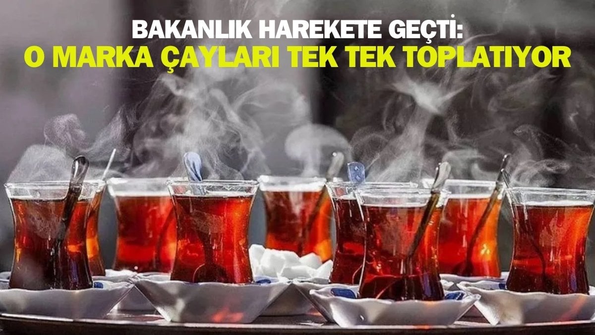 Çay tiryakileri dikkat! Türkiye’nin 11 çay markasında tespit edildi: Bakanlık tüm raflardan acil olarak toplatıyor