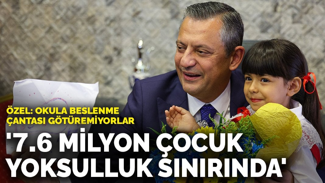 Özel: 2023 itibarıyla 7.6 milyon çocuk yoksulluk sınırında