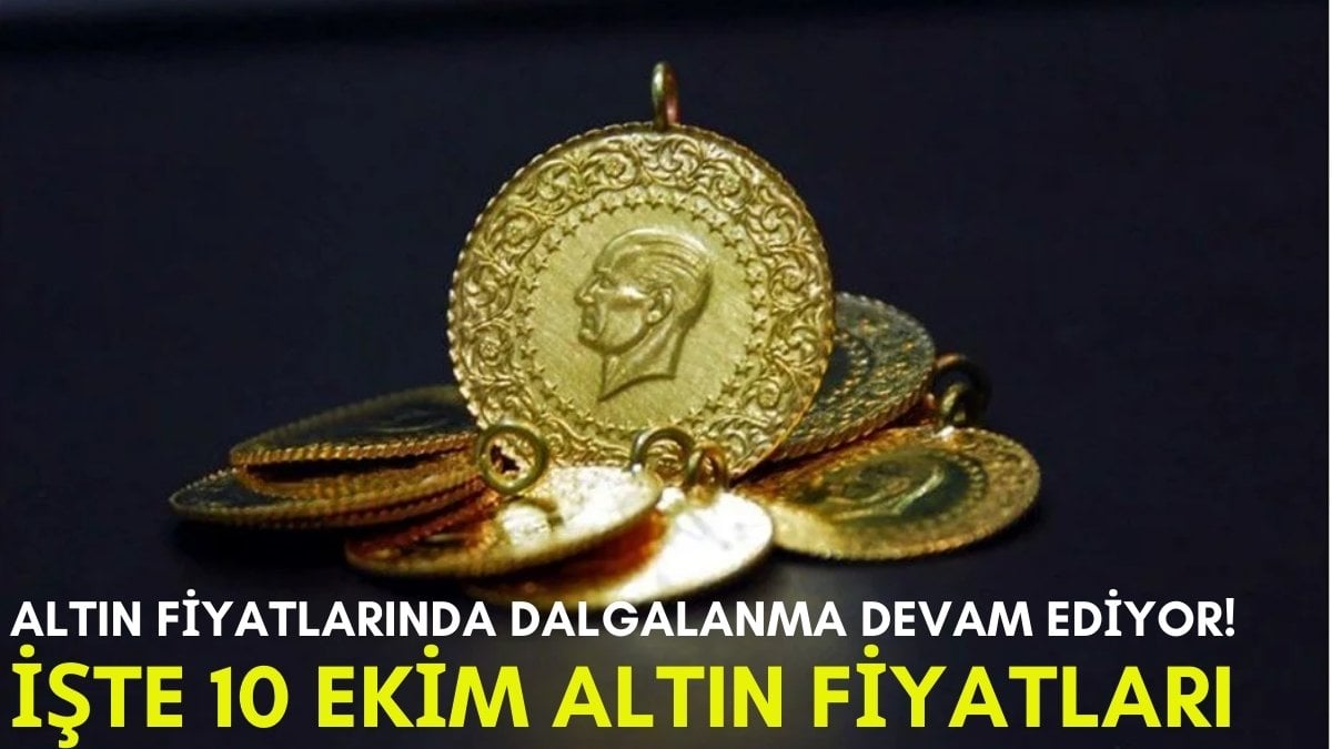 Gram altın yükseliyor mu? Altında dalgalanma devam ediyor… Yatırımcıların gözü fiyatlarda: İşte 10 Ekim altın fiyatları