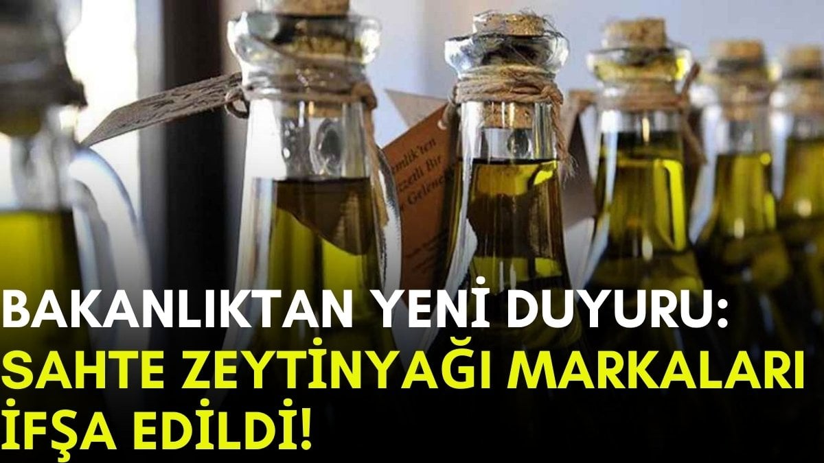 Sahte zeytinyağı skandalı! Bakanlık 75 sahteci markayı ifşa etti: Bu ünlü markaları evinize sokmayın