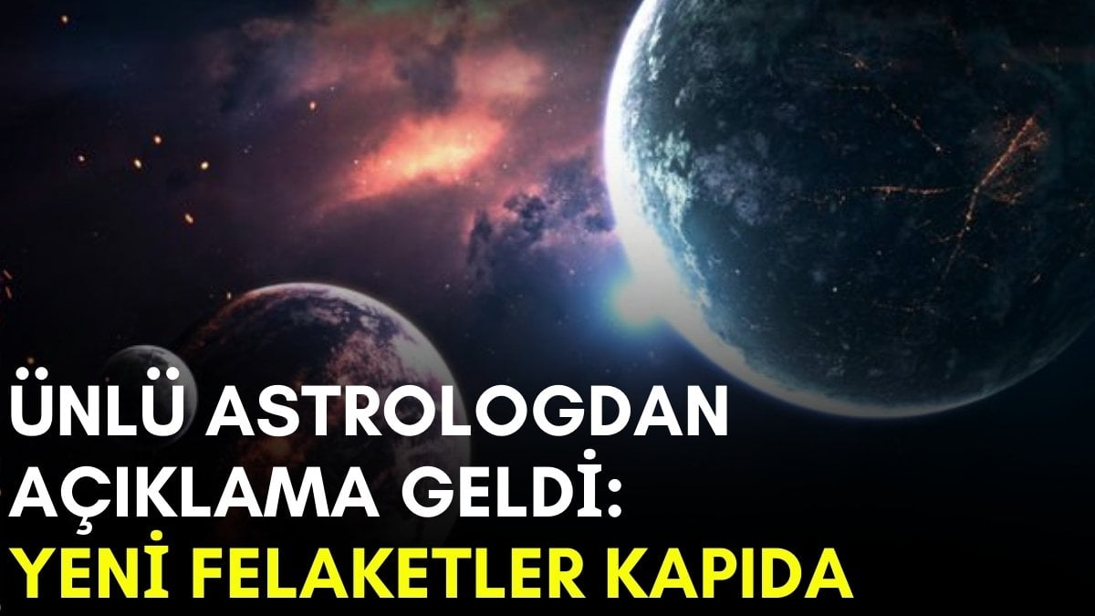 Deprem, yangın, volkanik patlama… Çok büyük felaketler kapıda: Ünlü astrolog o zamanı işaret etti