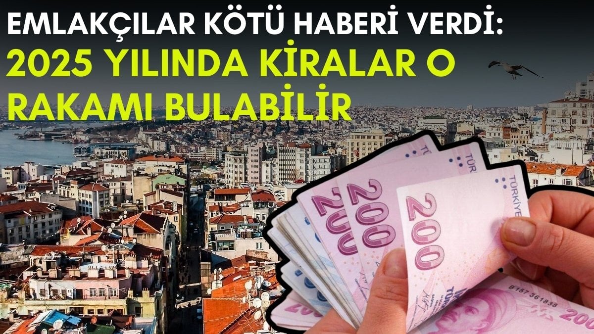 İstanbul, Ankara, İzmir’de kirada oturanlara kötü haber! Emlakçılar açıkladı: 2025 kiraları bu rakamı bulacak