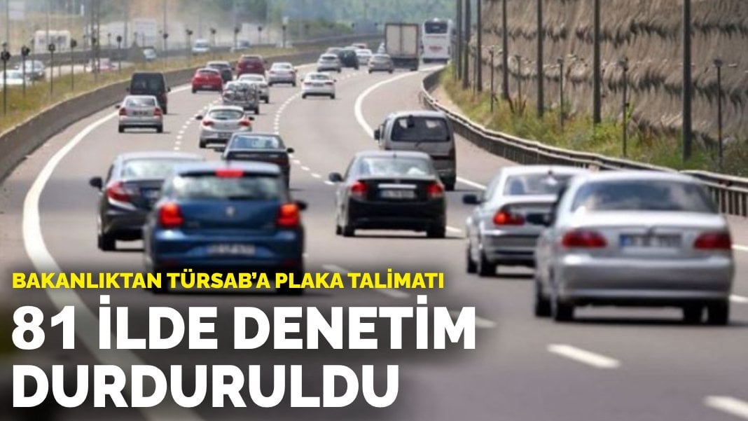 Bakanlıktan TÜRSAB’a plaka talimatı: 81 ilde denetim durduruldu