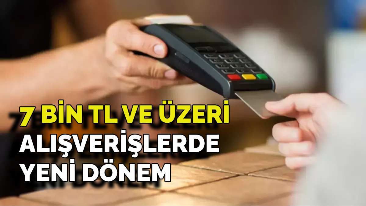 7 bin liranın üzerinde alışveriş yapanlar dikkat! Bunu yapmayana cezası çok büyük: Resmi Gazete’de yayınlandı