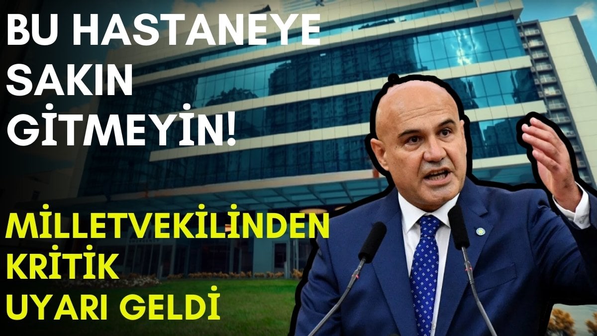 O özel hastaneye gidenlere kritik uyarı! Milletvekili açıkladı: Sakın gitmeyin