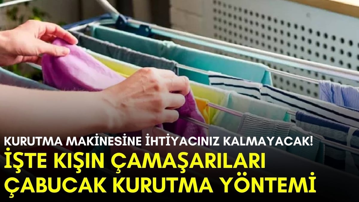 Kurutma makinesine para vermeyin! Evde çamaşırları çabucak kurutan yöntem: Dakikalar içinde toplayabilirsiniz