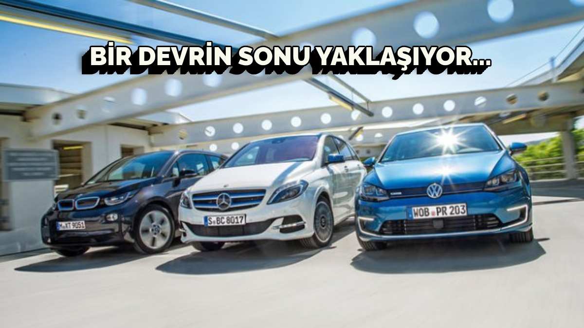 Bir devir bitiyor! BMW, Audi, Mercedes, Volkswagen, Fiat, Peugeot hepsine vedaya hazırlanın