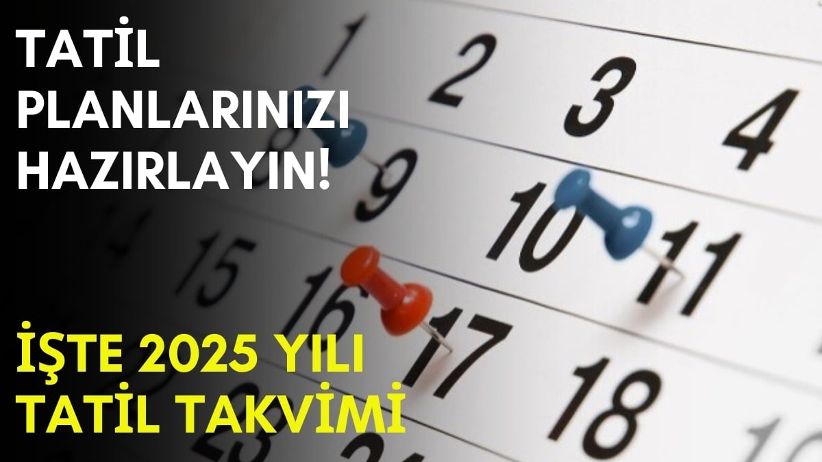 Öğrenciler ve çalışanlar tatile doyacak! Planlarınızı şimdiden yapın, 2025 tatil takvimi belli oldu