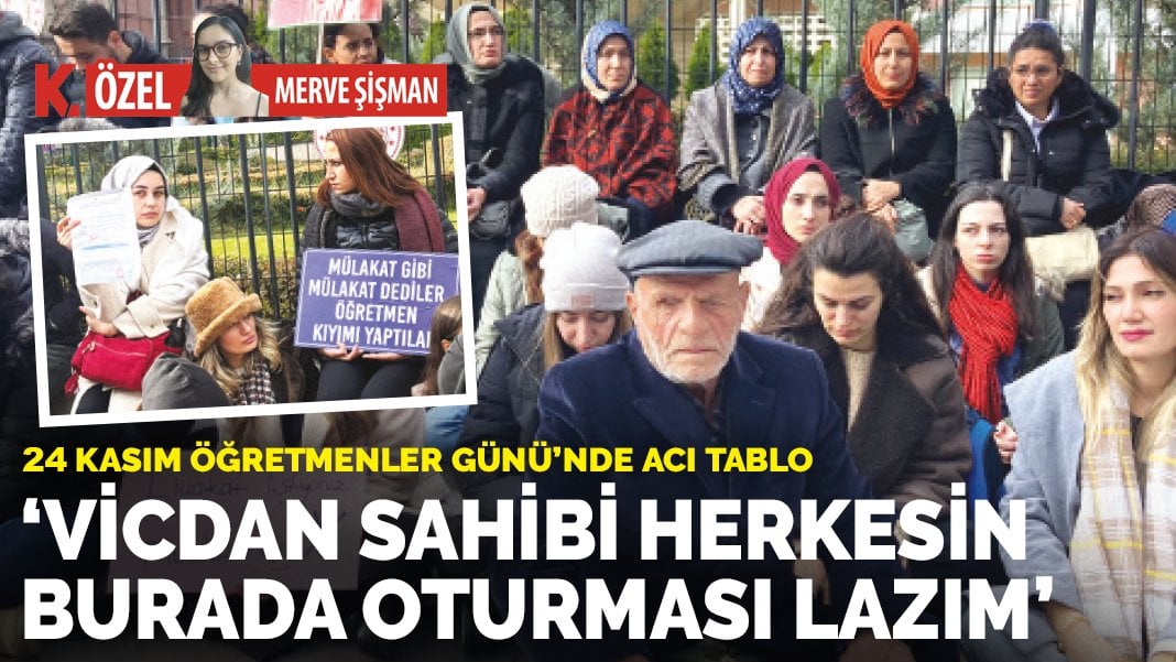 24 Kasım Öğretmenler Günü’nde acı tablo: Vicdan sahibi herkesin burada oturması lazım