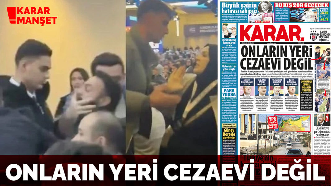 Onların yeri cezaevi değil