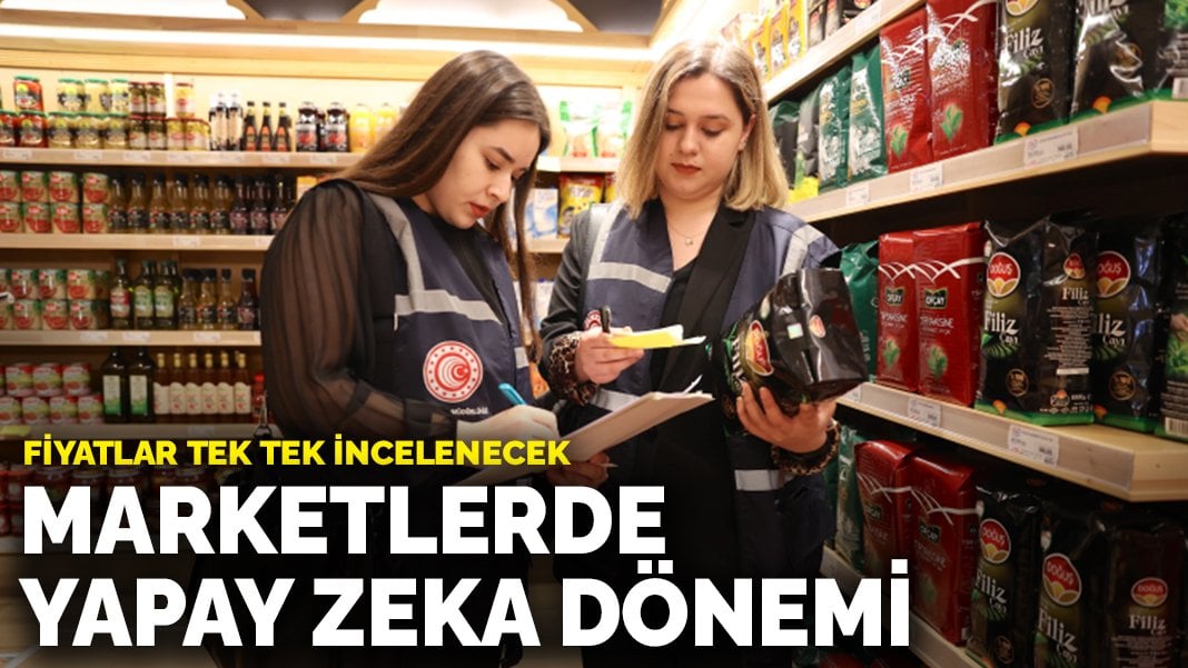 Marketlerde yapay zeka dönemi: Fiyatlar tek tek incelenecek