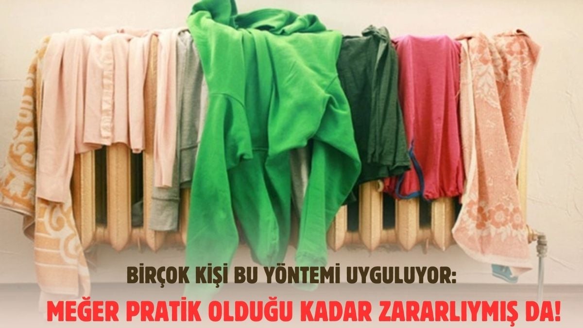 Kışın çamaşırlarını petek üzerinde kurutanlar yandı! Bu yöntemin öyle bir zararı çıktı ki: Kimsenin aklına gelmezdi