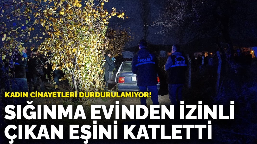 Kadın cinayetleri durdurulamıyor! Sığınma evinden izinli çıkan eşini katledip intihar etti