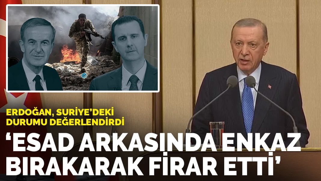 Erdoğan, Suriye’deki durumu değerlendirdi: “Esad arkasında enkaz bırakarak firar etti”