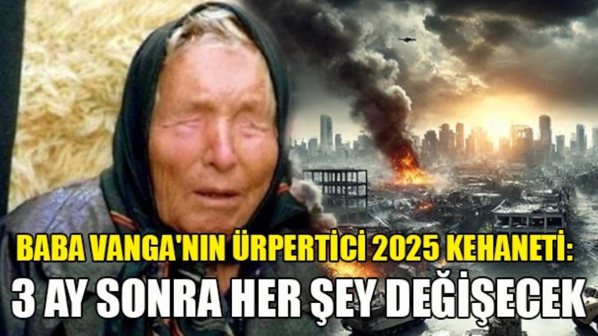 Baba Vanga’nın ortalığı kasıp kavuran 2025 kehaneti ortaya çıktı! “Batı ve Doğu arasında büyük bir savaş bekleyin”