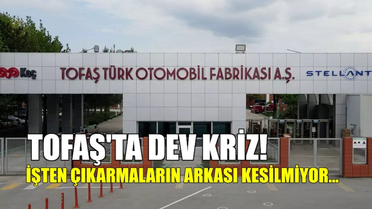 Türkiye’nin otomotiv devinde büyük kriz! TOFAŞ’ta neler oluyor? İşten çıkarmaların ardı arkası kesilmiyor