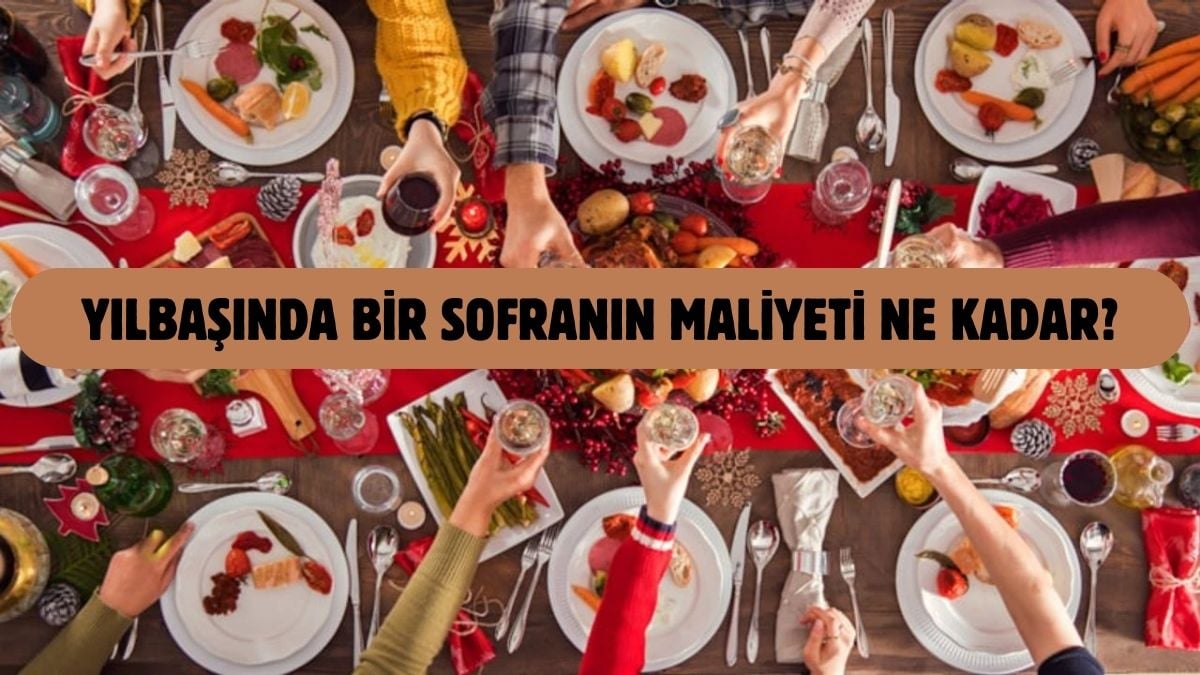 Bir yılbaşı sofrasının maliyeti bakın ne kadar? Çeşit azaldı, fiyatlar arttı: Hesabı duyan şok oluyor