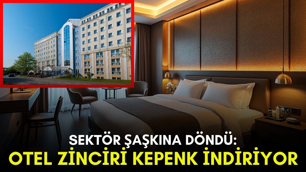 Konforuyla herkesin ilk tercihiydi! Otel zinciri kepenk indiriyor: 50 lüks otelin devri bitiyor