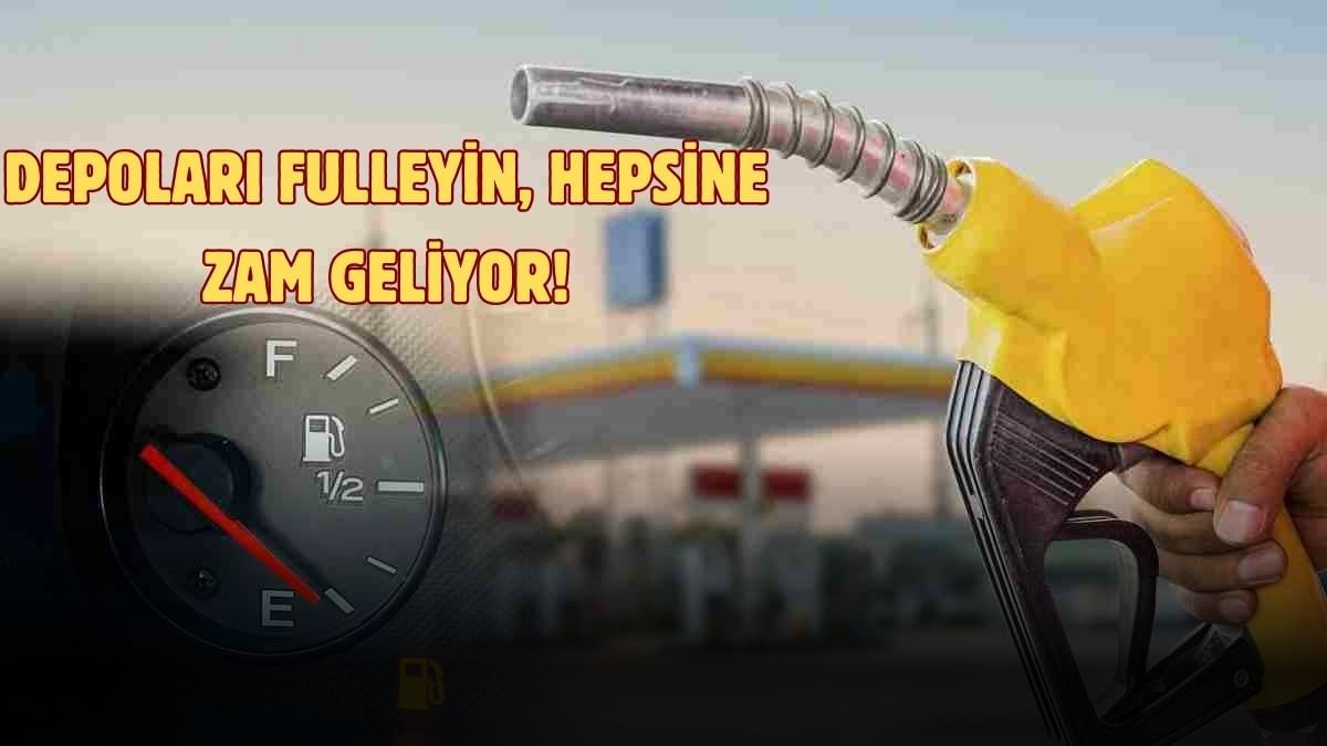 Bu kez üçüne birden zam geliyor! Benzin, motorin ve LPG’ye okkalı zam için tarih verildi: Depoları fulleyin