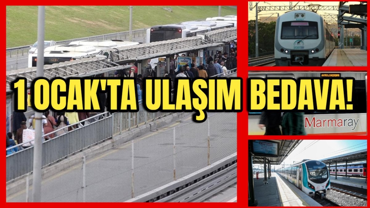 1 Ocak’ta ulaşım bedava! O hatlarda toplu taşıma ücretsiz olacak