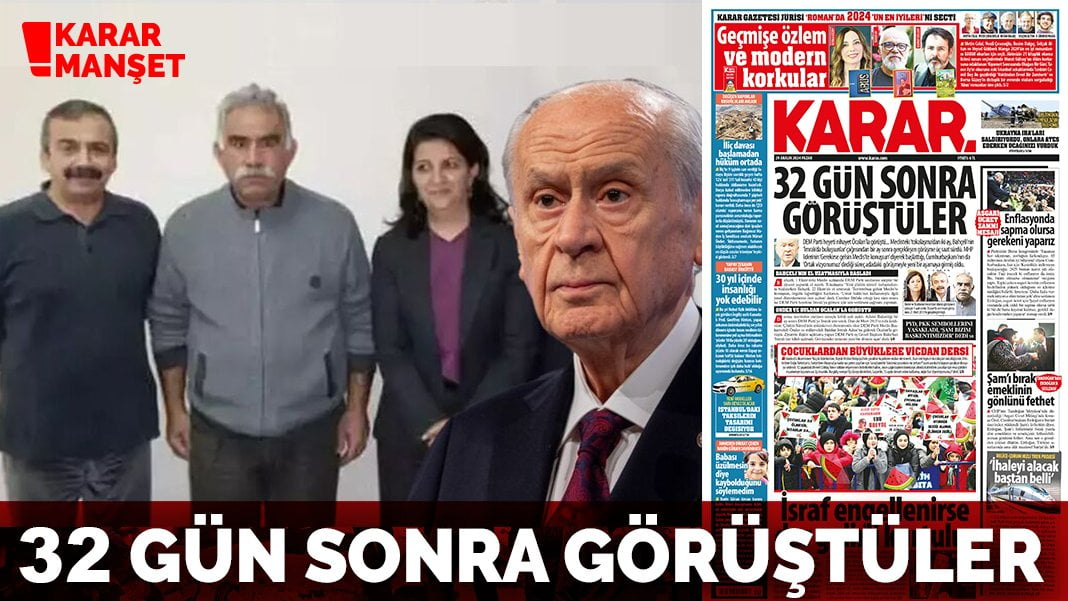 32 gün sonra görüştüler