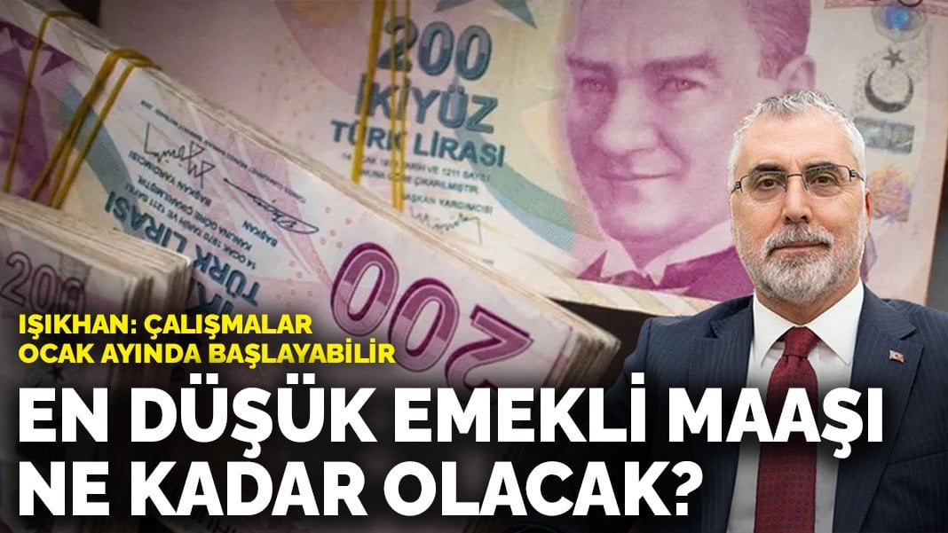 En düşük emekli maaşı ne kadar olacak?