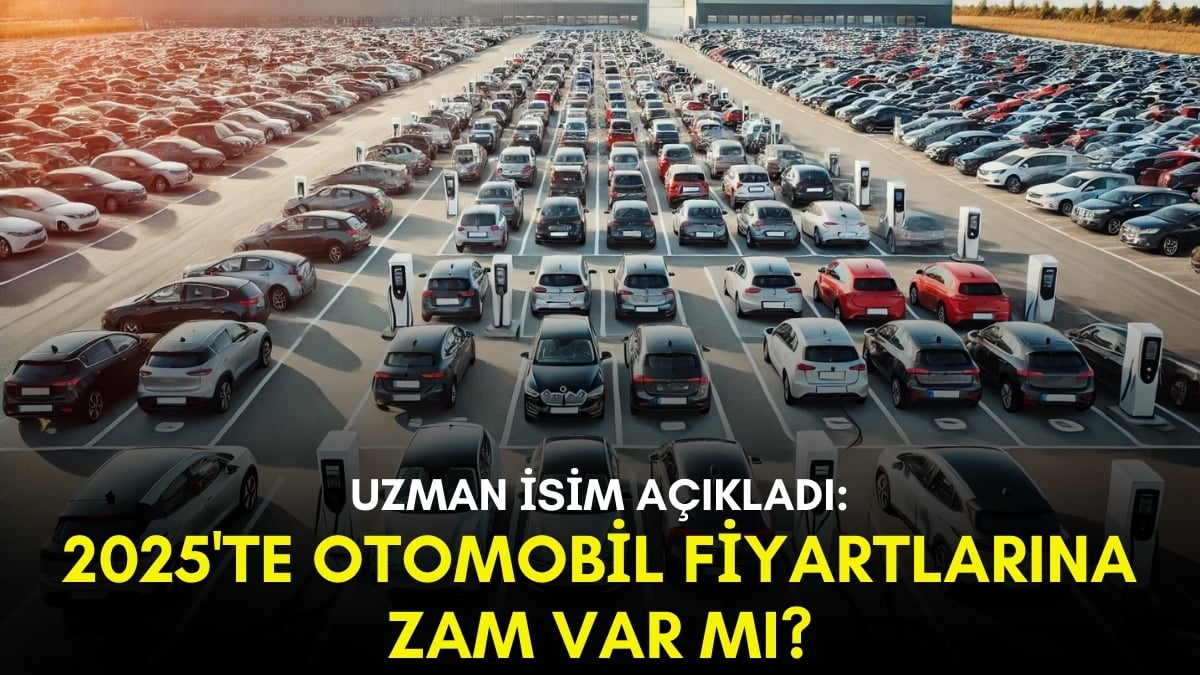 2025’te otomobil fiyatlarına zam var mı? Emre Özpeynirci açıkladı: Zam dalgası o engele takılacak