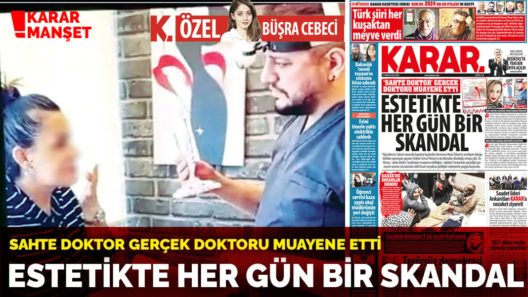 Sahte doktor gerçek doktoru muayene etti! Estetikte her gün bir skandal