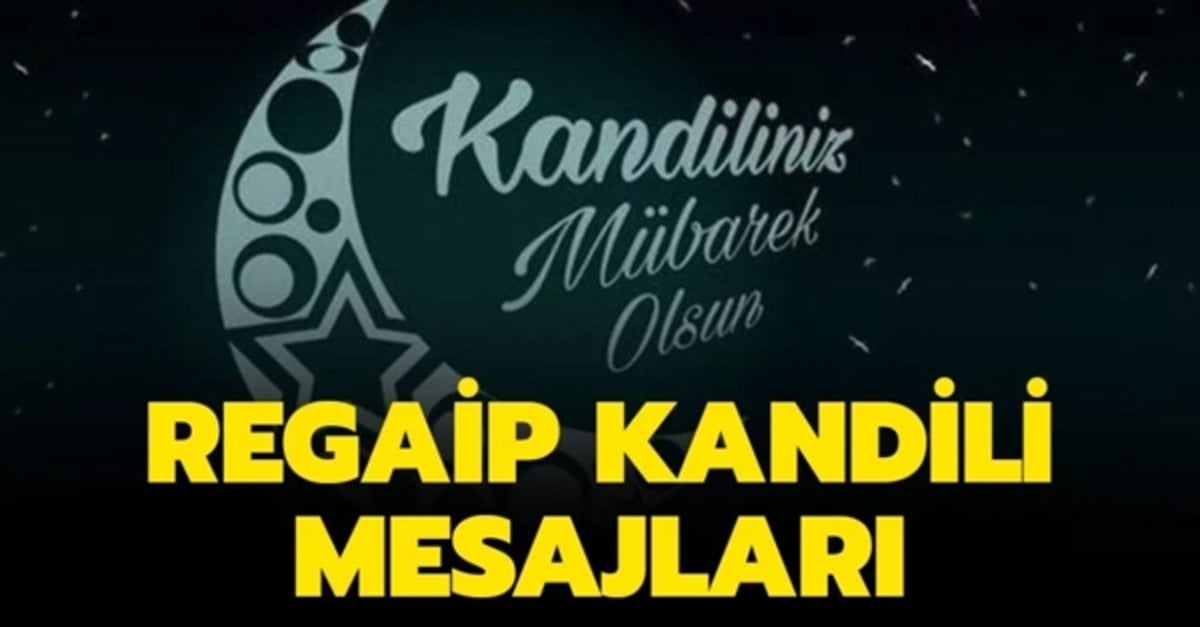 En güzel Regaip Kandili mesajları: Dualı, hadisli, uzun, kısa… 2 Ocak anlamlı kandil mesajları