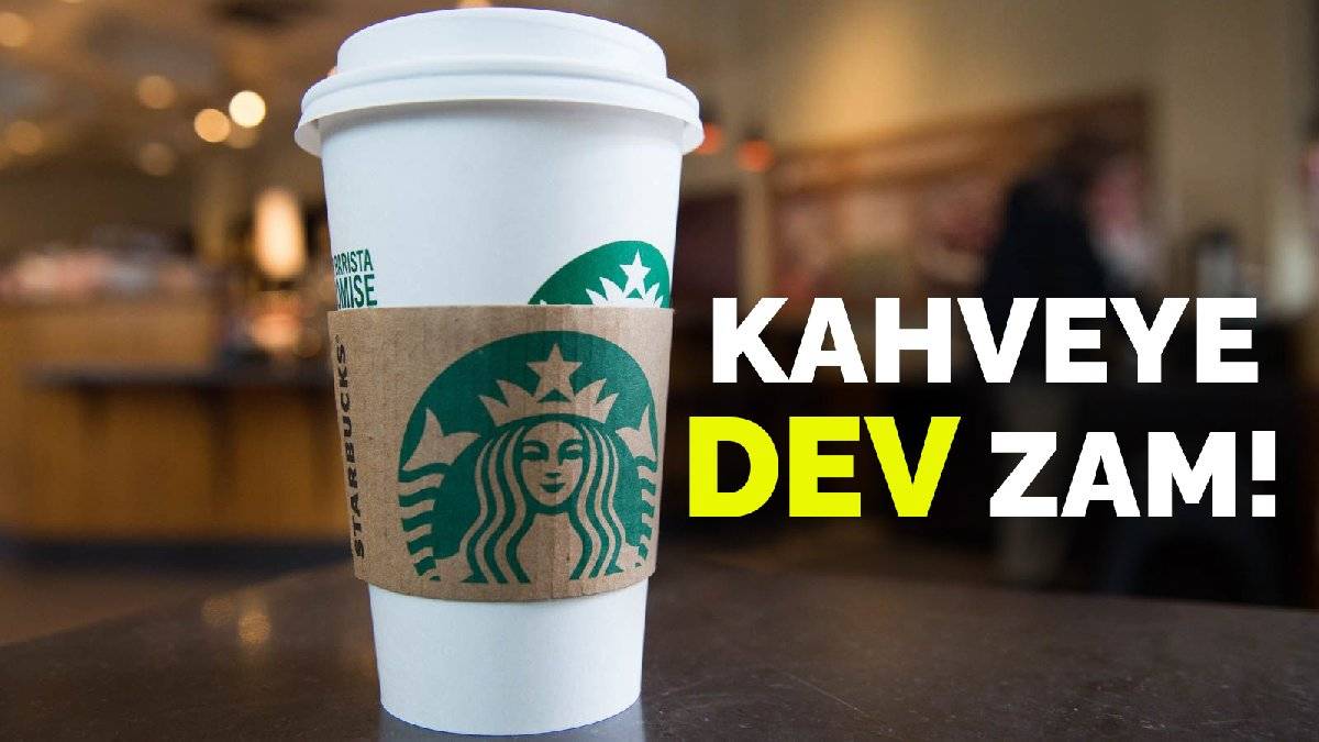 Starbucks’a büyük zam! Kahve fiyatını duyan şaşkına dönüyor, artık herkes termosuyla gezecek