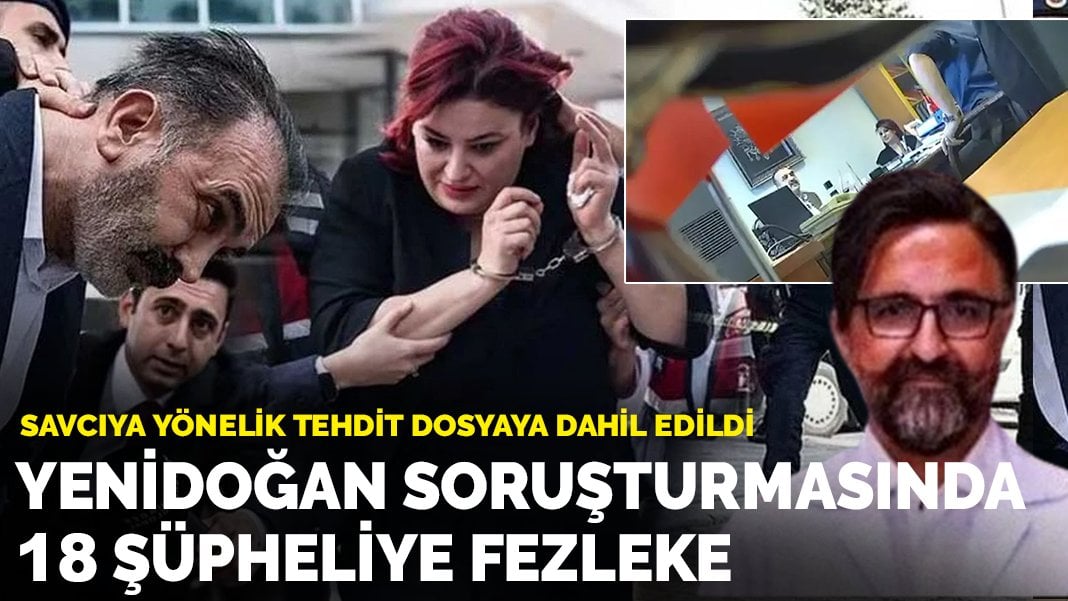 Yenidoğan soruşturmasında yeni gelişme: 18 şüpheliye fezleke düzenlendi