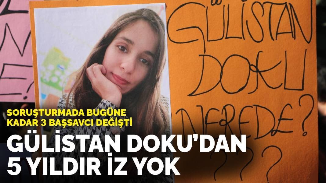 Gülistan Doku’dan 5 yıldır iz yok