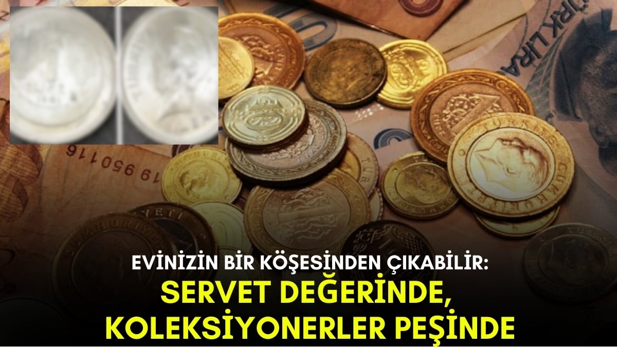 Kıyıya köşeye iyi bakın! Bu para artık servet değerinde: Koleksiyonerler peşinden koşuyor