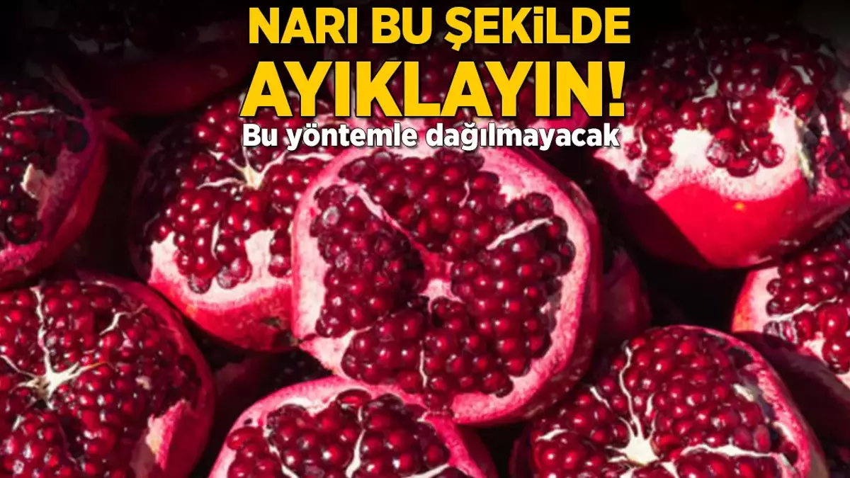 Zahmetsizce tane tane nar nasıl ayıklanır? Bu yöntemle dağılmıyor… İşte nar ayıklamanın püf noktaları