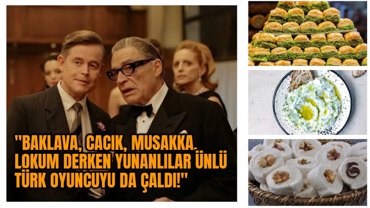 “Baklava, cacık, musakka, lokum derken Yunanlılar ünlü Türk oyuncuyu da çaldı!” Dünyanın konuştuğu film