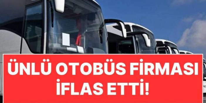 En meşhur firmalardan birisiydi: 88 yıl önce kurulan Türk otobüs devi resmen iflas etti!