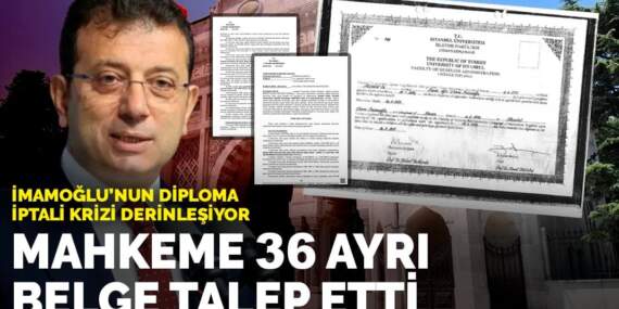 İmamoğlu’nun diploma iptali krizi derinleşiyor