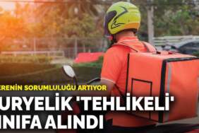 Kuryelik “tehlikeli” sınıfa alındı
