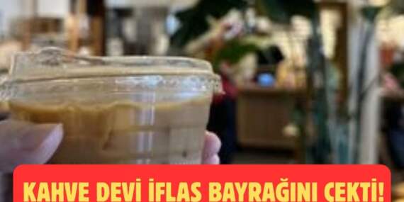 Kahve devi çöktü! İflas bayrağını çekti, şubelere kilit vurdu: 300’ü birden kapanıyor…